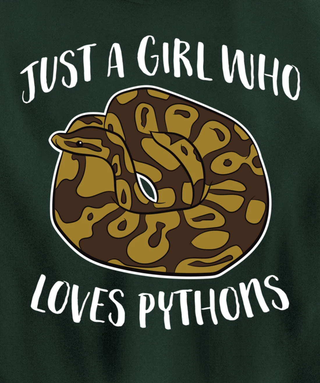 Just a Girl Who Loves Ball Pythons Cute Ball Python Snake Pullover Hoodie