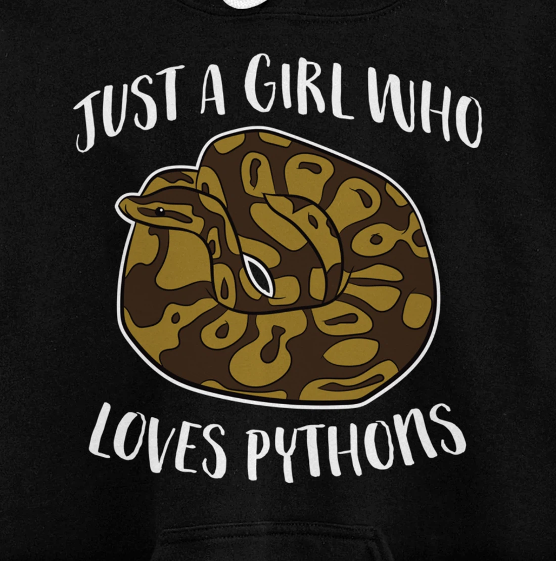 Just a Girl Who Loves Ball Pythons Cute Ball Python Snake Pullover Hoodie