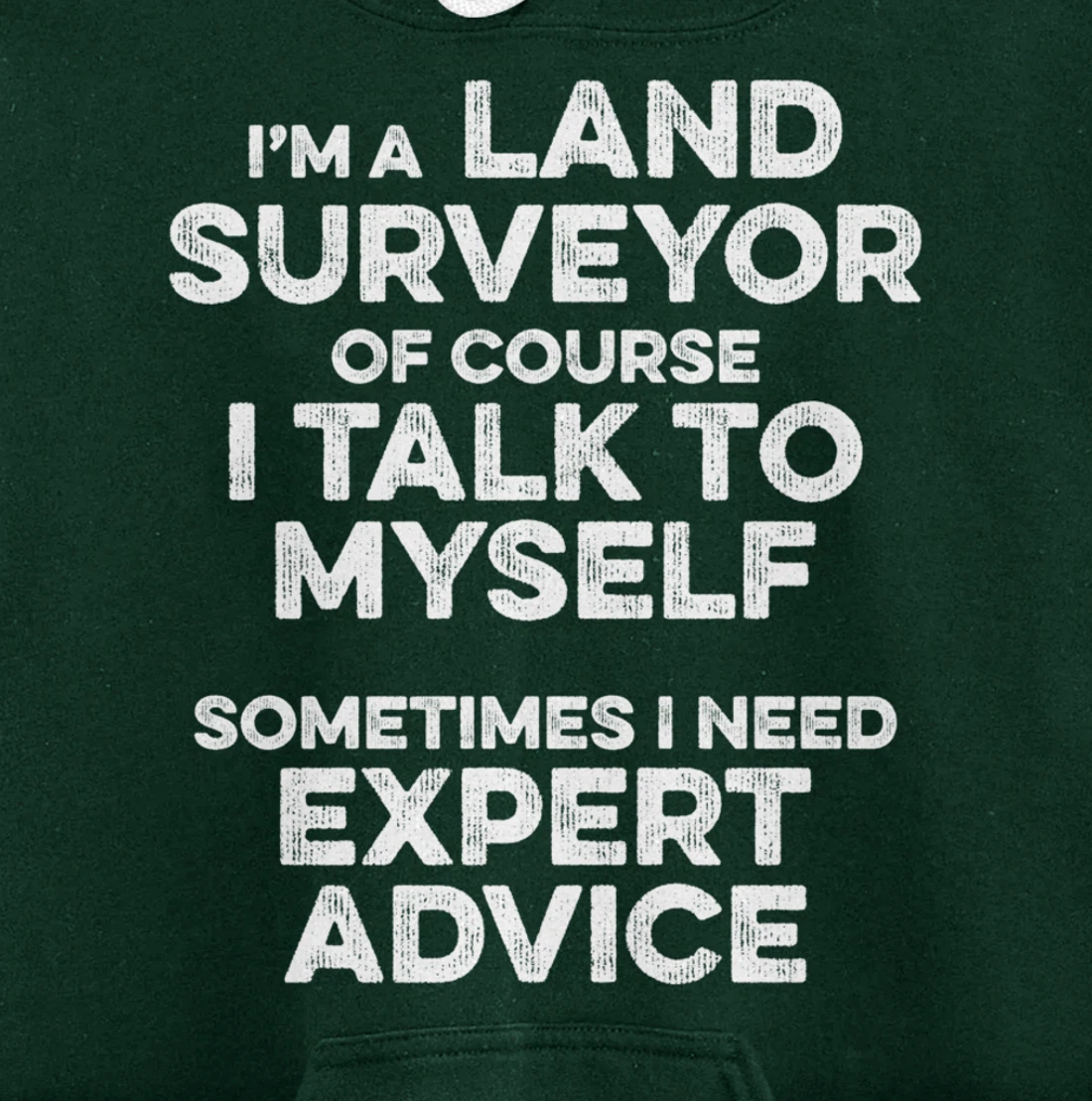 Land Surveying Expert Funny Surveyor Gifts Pullover Hoodie