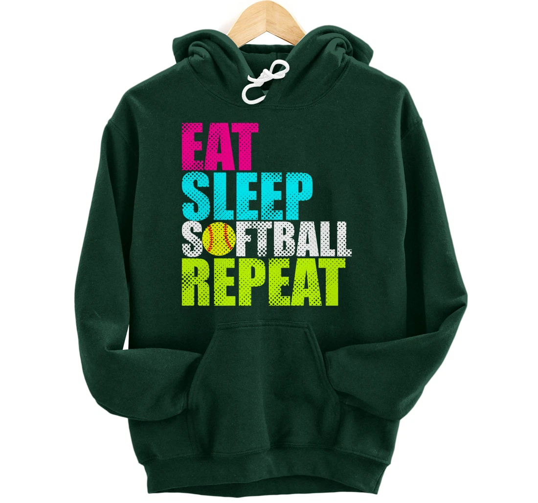 Eat Sleep Fastpitch Softball Repeat Funny Pullover Hoodie