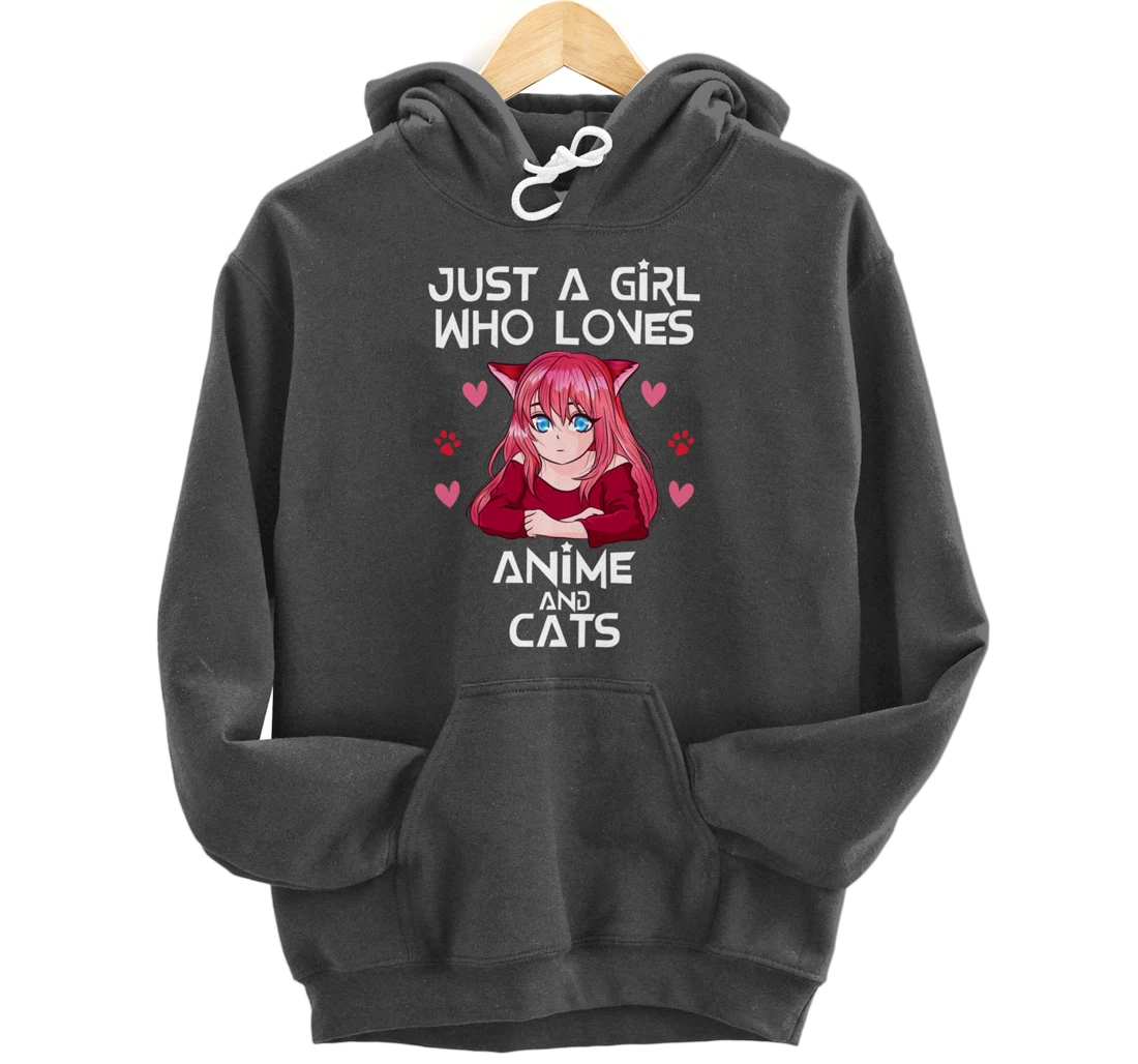 Anime and Cats - Just a Girl Who Loves Anime Pullover Hoodie