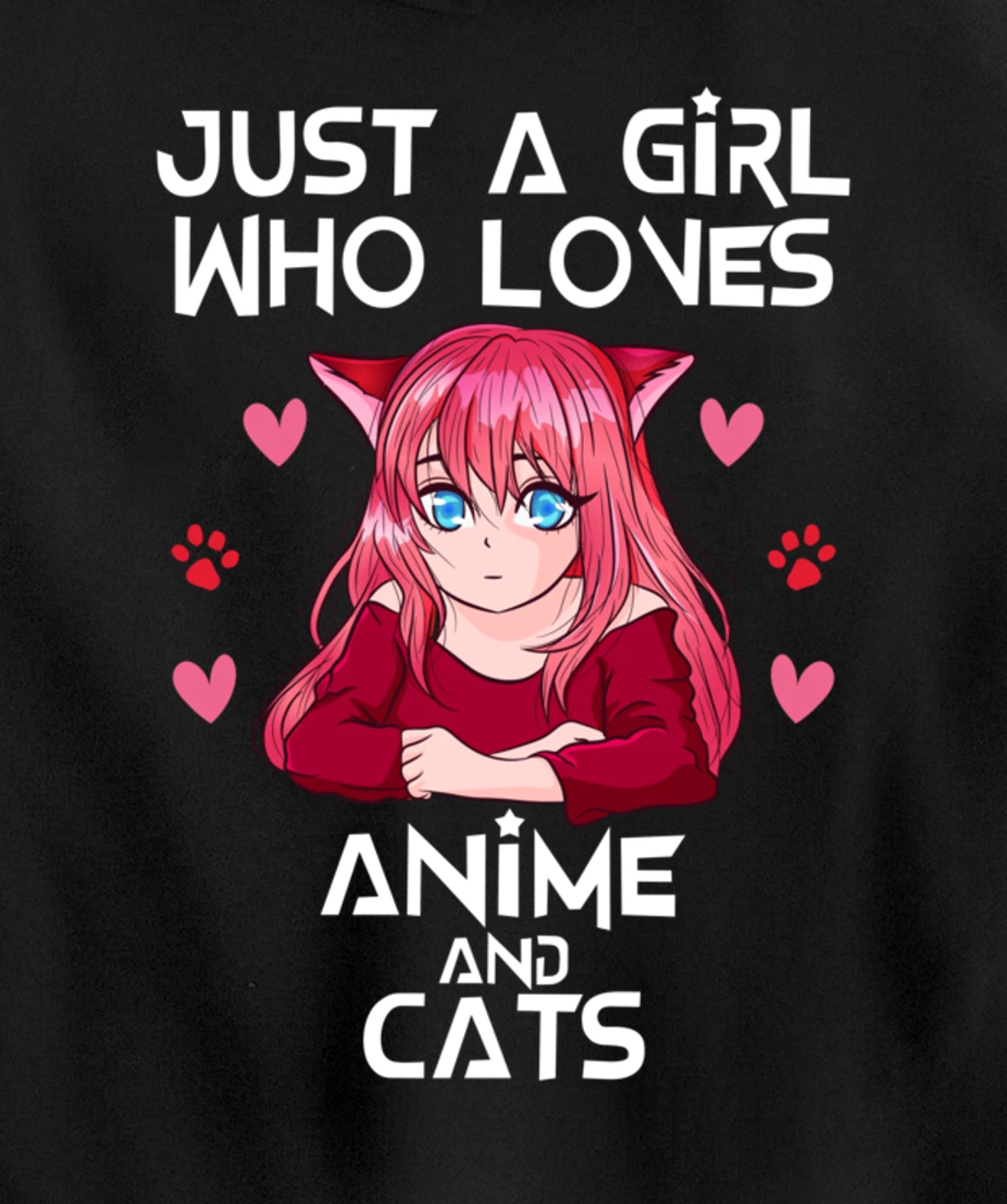 Anime and Cats - Just a Girl Who Loves Anime Pullover Hoodie