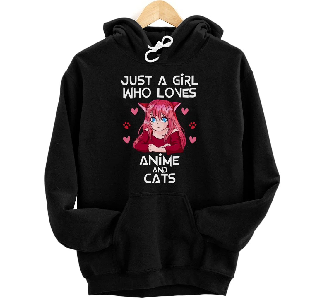 Anime and Cats - Just a Girl Who Loves Anime Pullover Hoodie