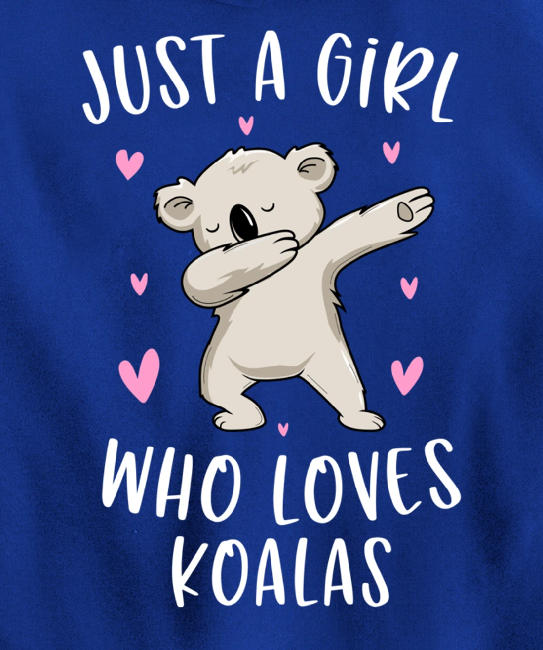 Just A Girl Who Loves Koalas Funny Koala Bear Gifts For Girl Pullover Hoodie