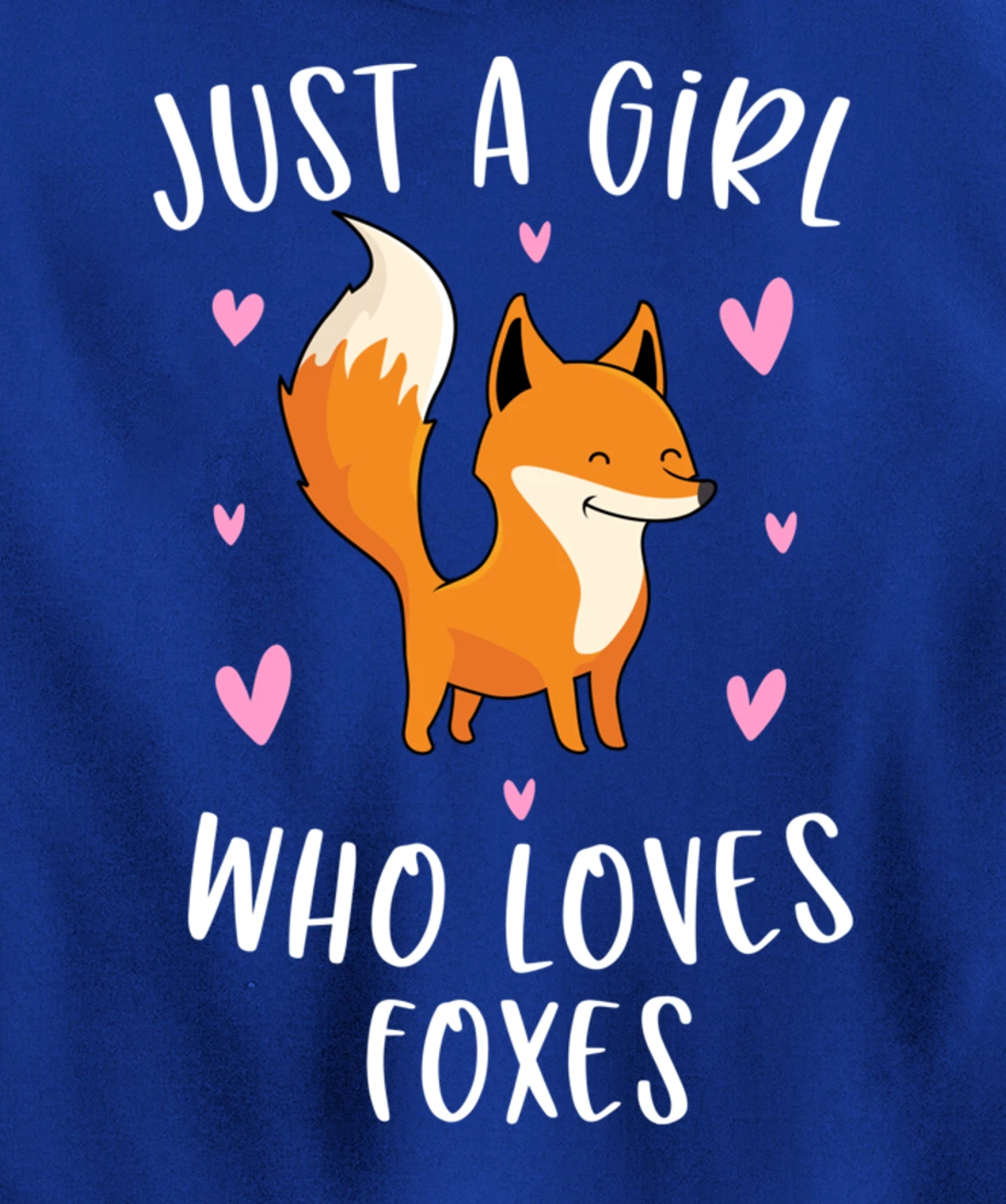 Just A Girl Who Loves Foxes Funny Fox Gifts For Girls Pullover Hoodie