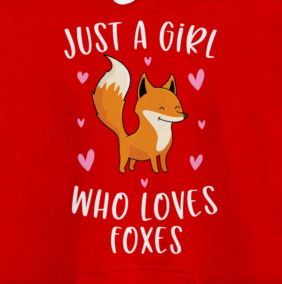 Just A Girl Who Loves Foxes Funny Fox Gifts For Girls Pullover Hoodie