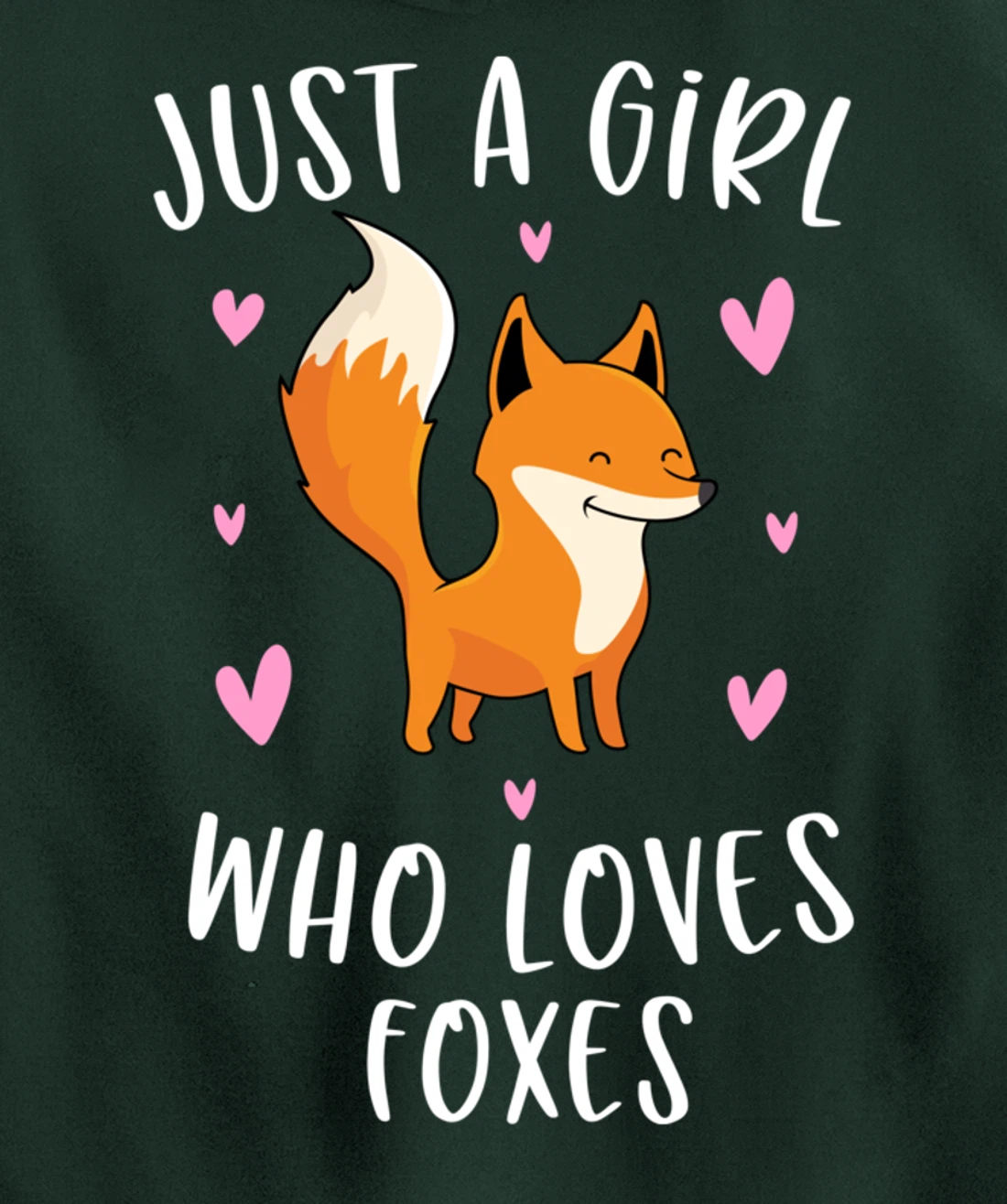 Just A Girl Who Loves Foxes Funny Fox Gifts For Girls Pullover Hoodie