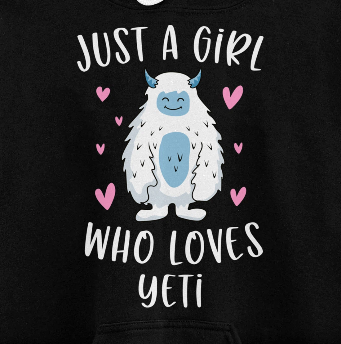 Just A Girl Who Loves Yeti Funny Bigfoot Gifts For Girls Pullover Hoodie