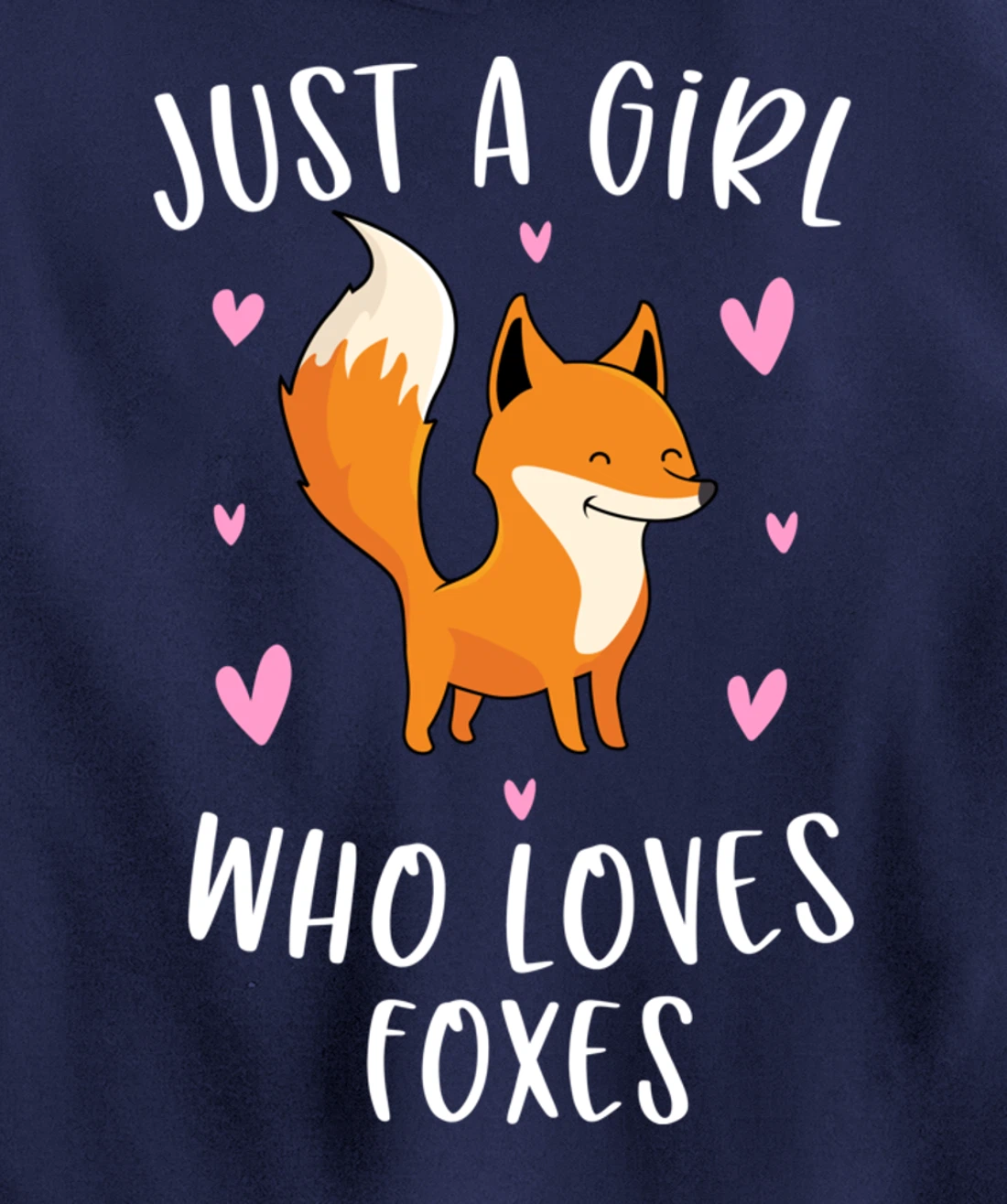 Just A Girl Who Loves Foxes Funny Fox Gifts For Girls Pullover Hoodie