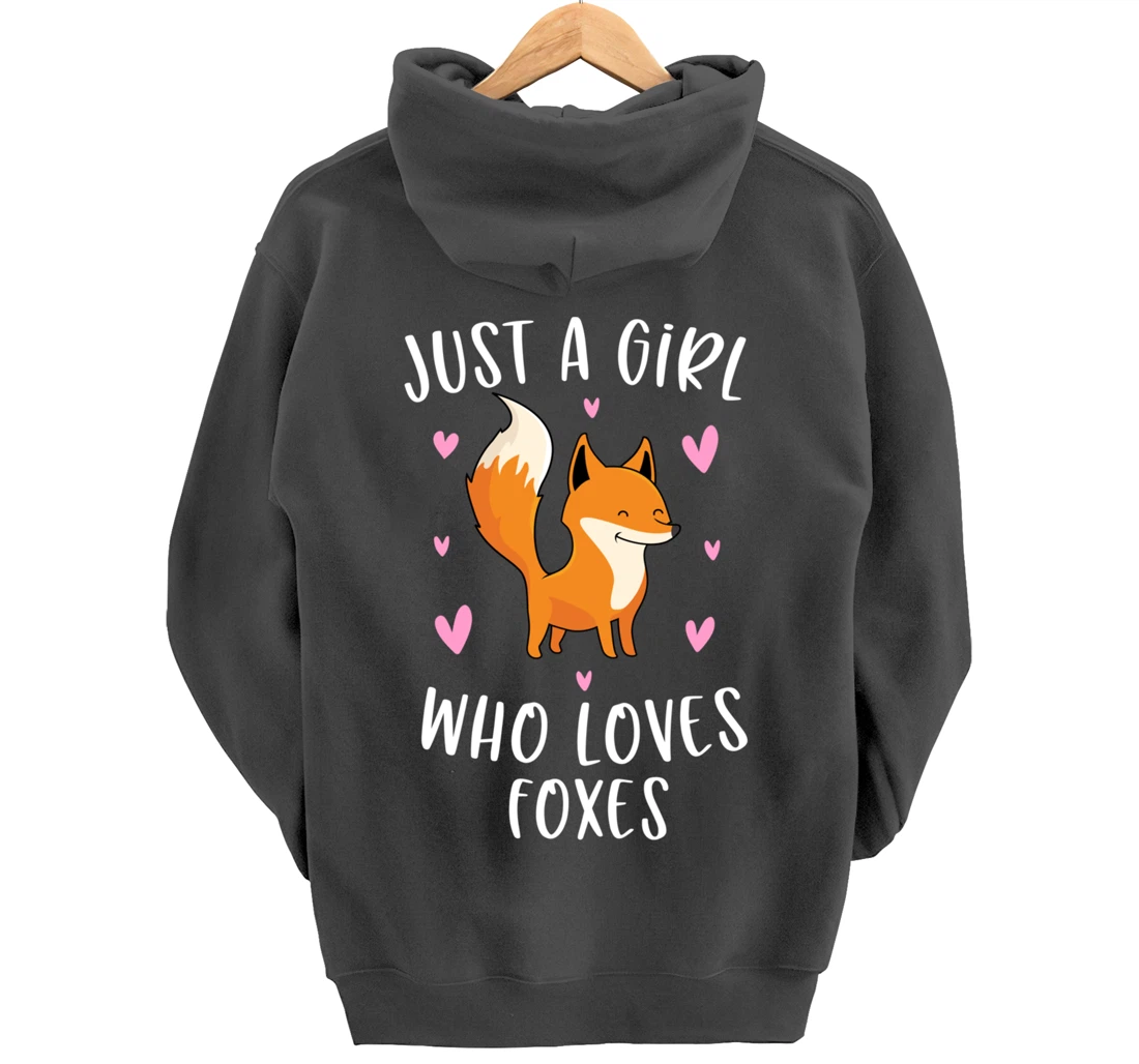 Just A Girl Who Loves Foxes Funny Fox Gifts For Girls Pullover Hoodie