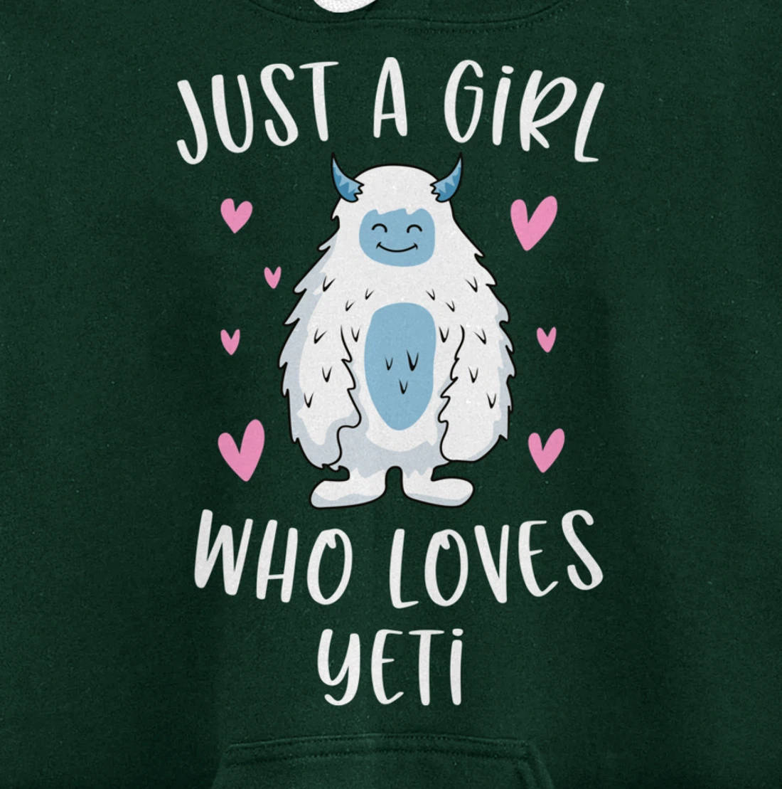 Just A Girl Who Loves Yeti Funny Bigfoot Gifts For Girls Pullover Hoodie