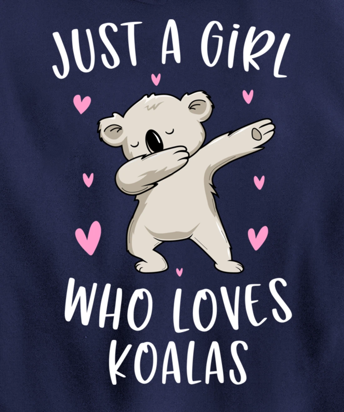 Just A Girl Who Loves Koalas Funny Koala Bear Gifts For Girl Pullover Hoodie