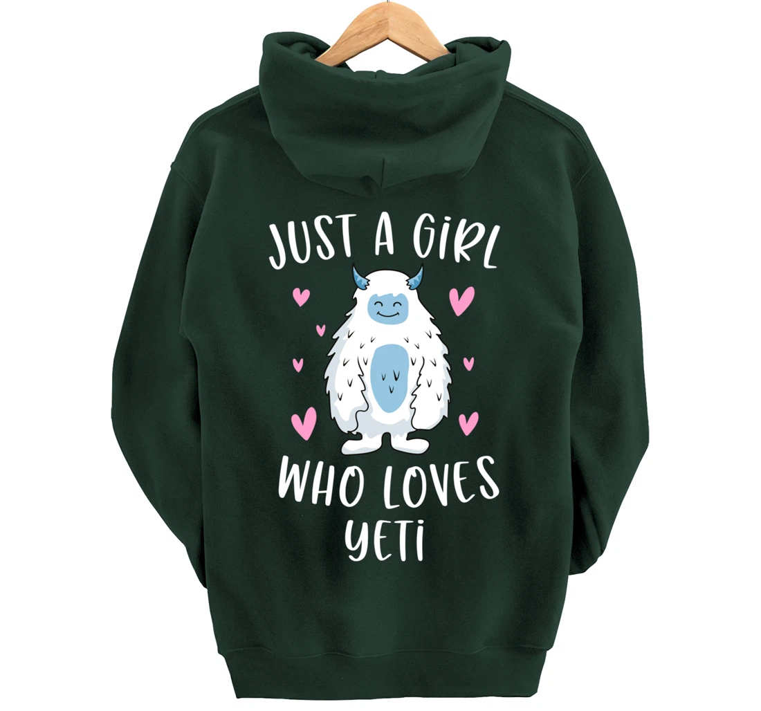 Just A Girl Who Loves Yeti Funny Bigfoot Gifts For Girls Pullover Hoodie