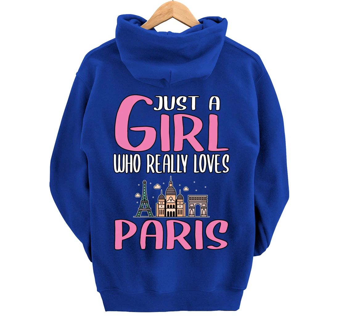 Womens Paris Gift Just A Girl Who Really Loves Paris Pullover Hoodie