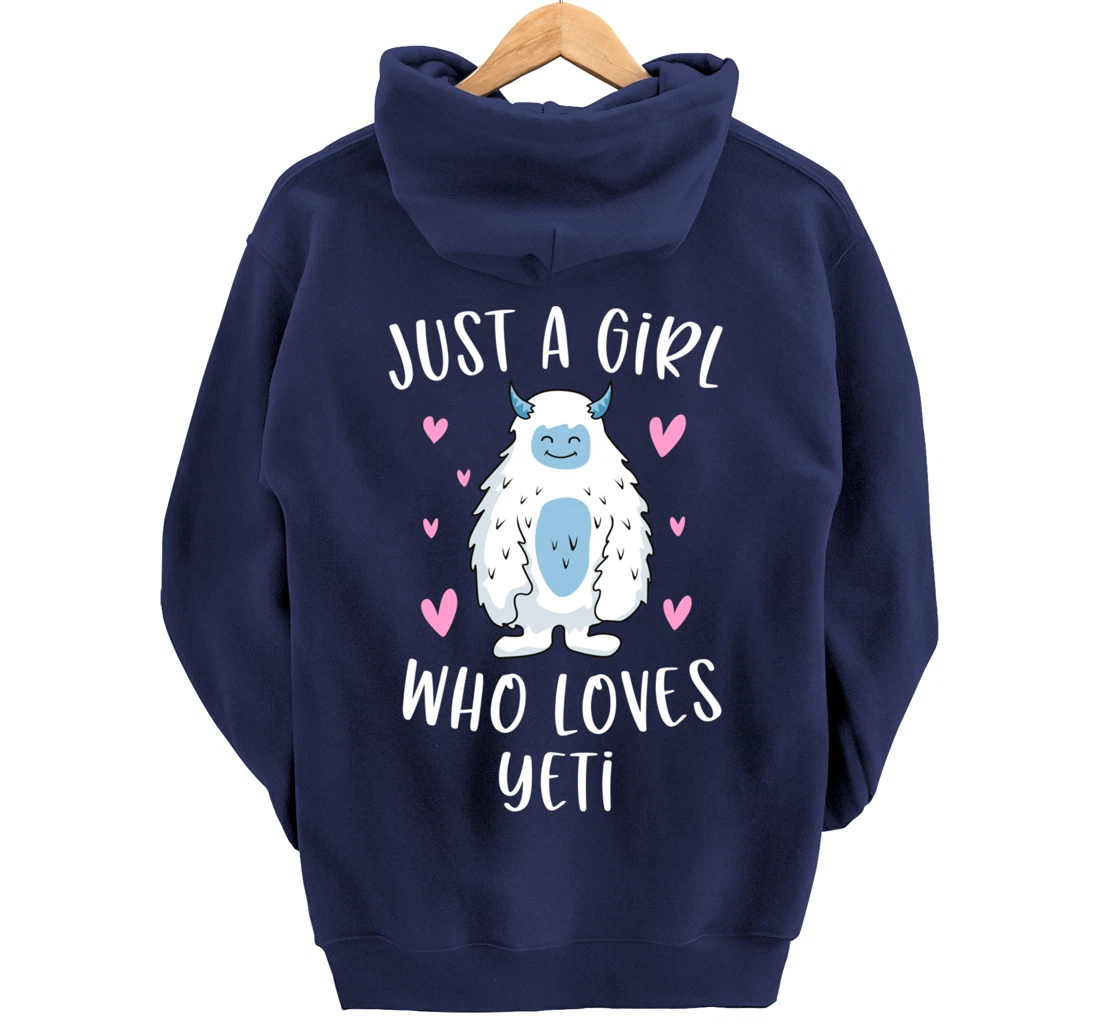 Just A Girl Who Loves Yeti Funny Bigfoot Gifts For Girls Pullover Hoodie
