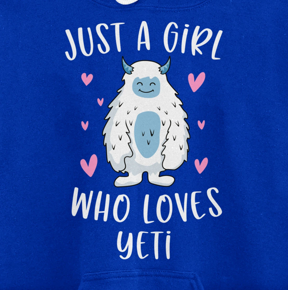 Just A Girl Who Loves Yeti Funny Bigfoot Gifts For Girls Pullover Hoodie