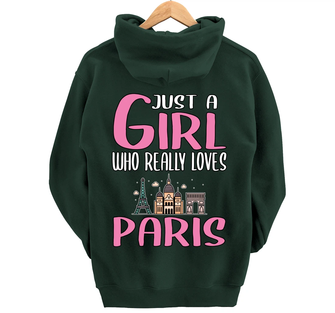 Womens Paris Gift Just A Girl Who Really Loves Paris Pullover Hoodie