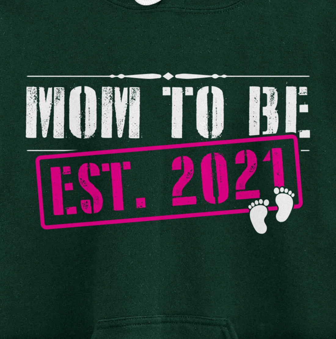 Mom To Be 2021 Funny First Time Mommy Announcement Humor Pullover Hoodie