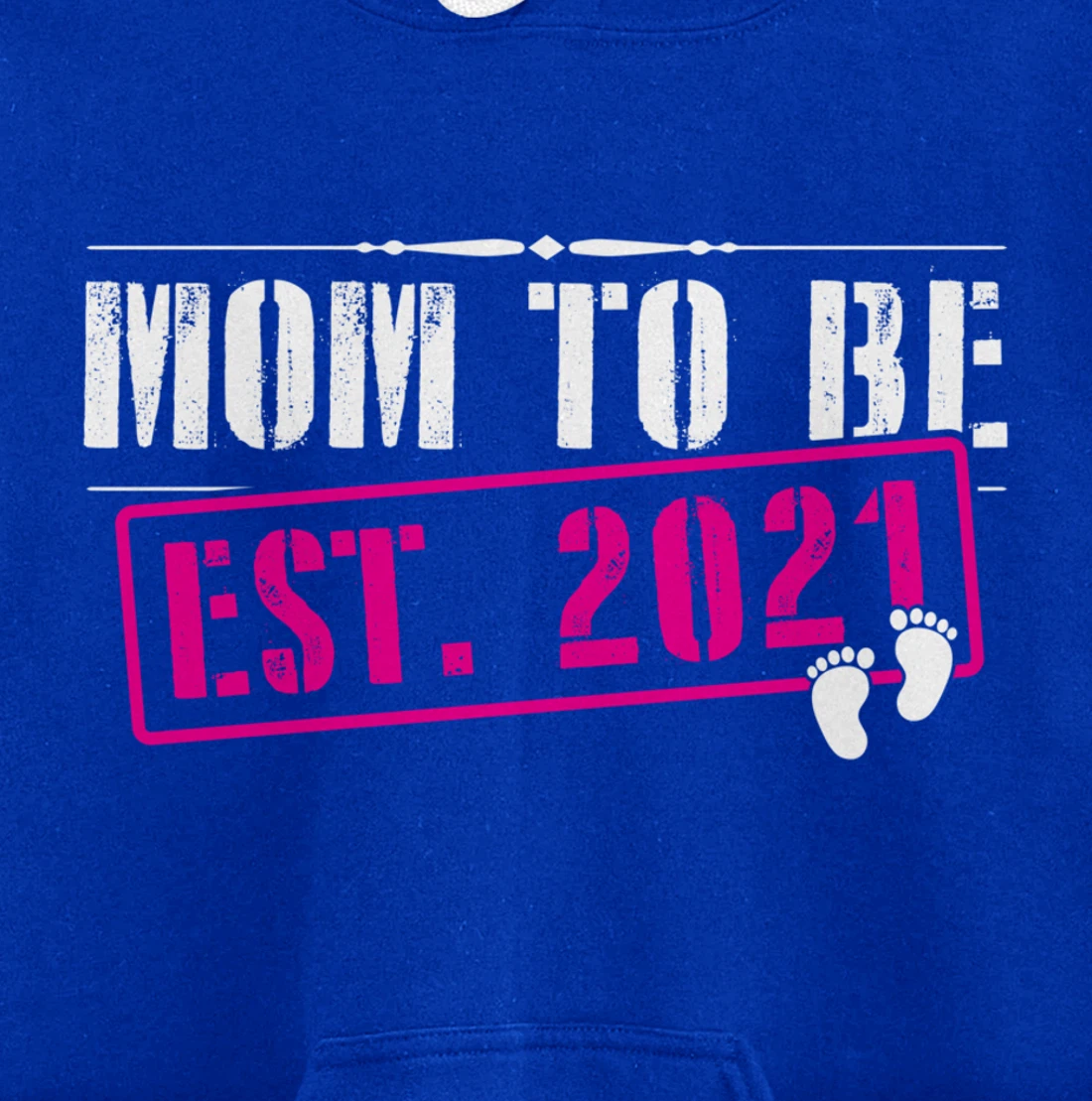Mom To Be 2021 Funny First Time Mommy Announcement Humor Pullover Hoodie