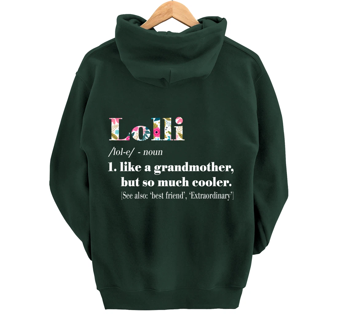 Womens Lolli Like Grandmother but So Much Cooler Pullover Hoodie