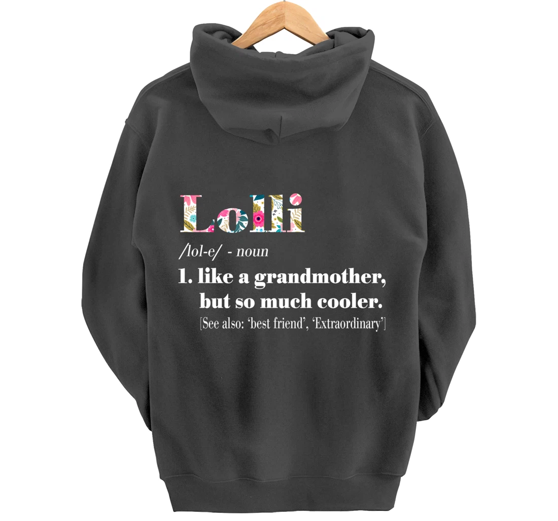 Womens Lolli Like Grandmother but So Much Cooler Pullover Hoodie