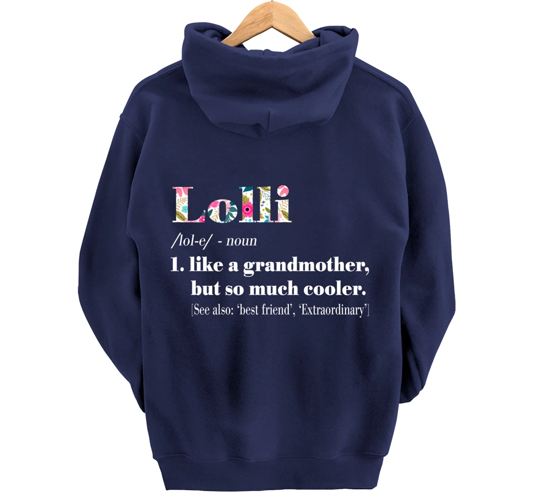 Womens Lolli Like Grandmother but So Much Cooler Pullover Hoodie