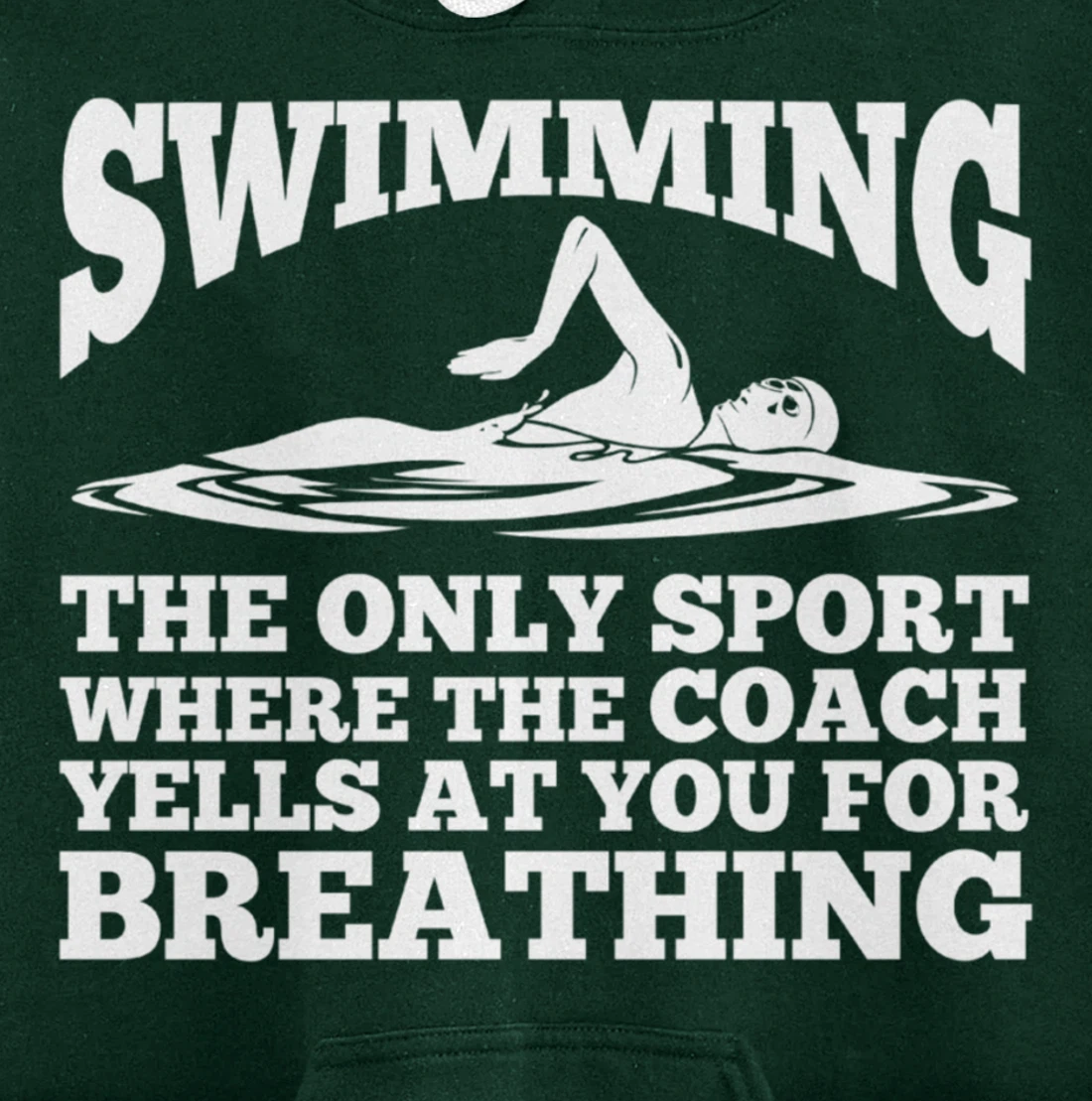 Swimmer; Swimming Only Sport Coach Yells Breathing Pullover Hoodie