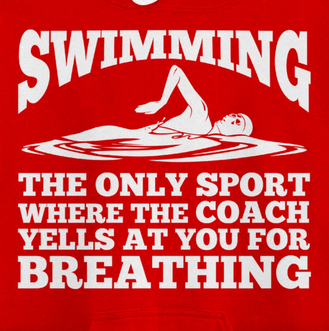 Swimmer; Swimming Only Sport Coach Yells Breathing Pullover Hoodie
