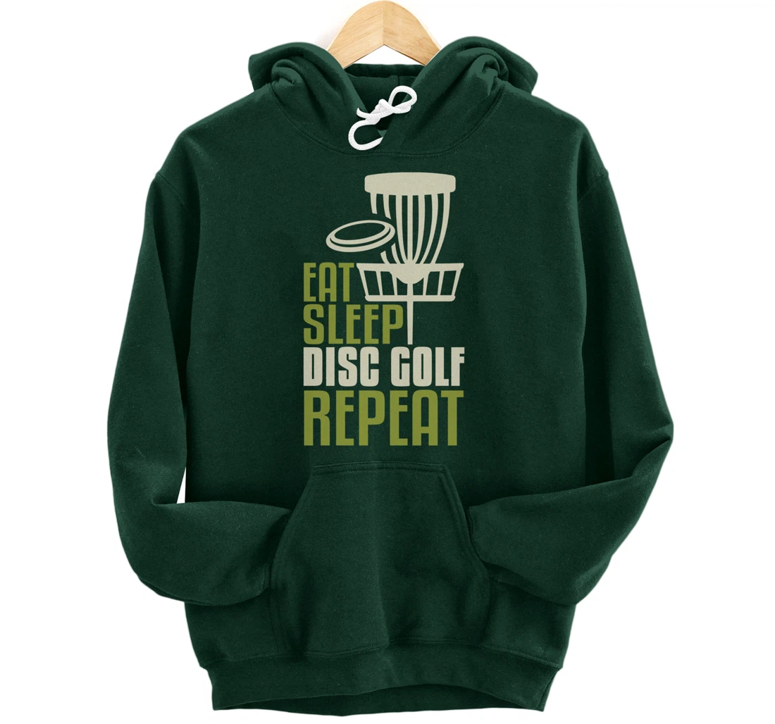 Disc Golf Gifts Funny Eat Sleep Disc Golf Repeat Pullover Hoodie