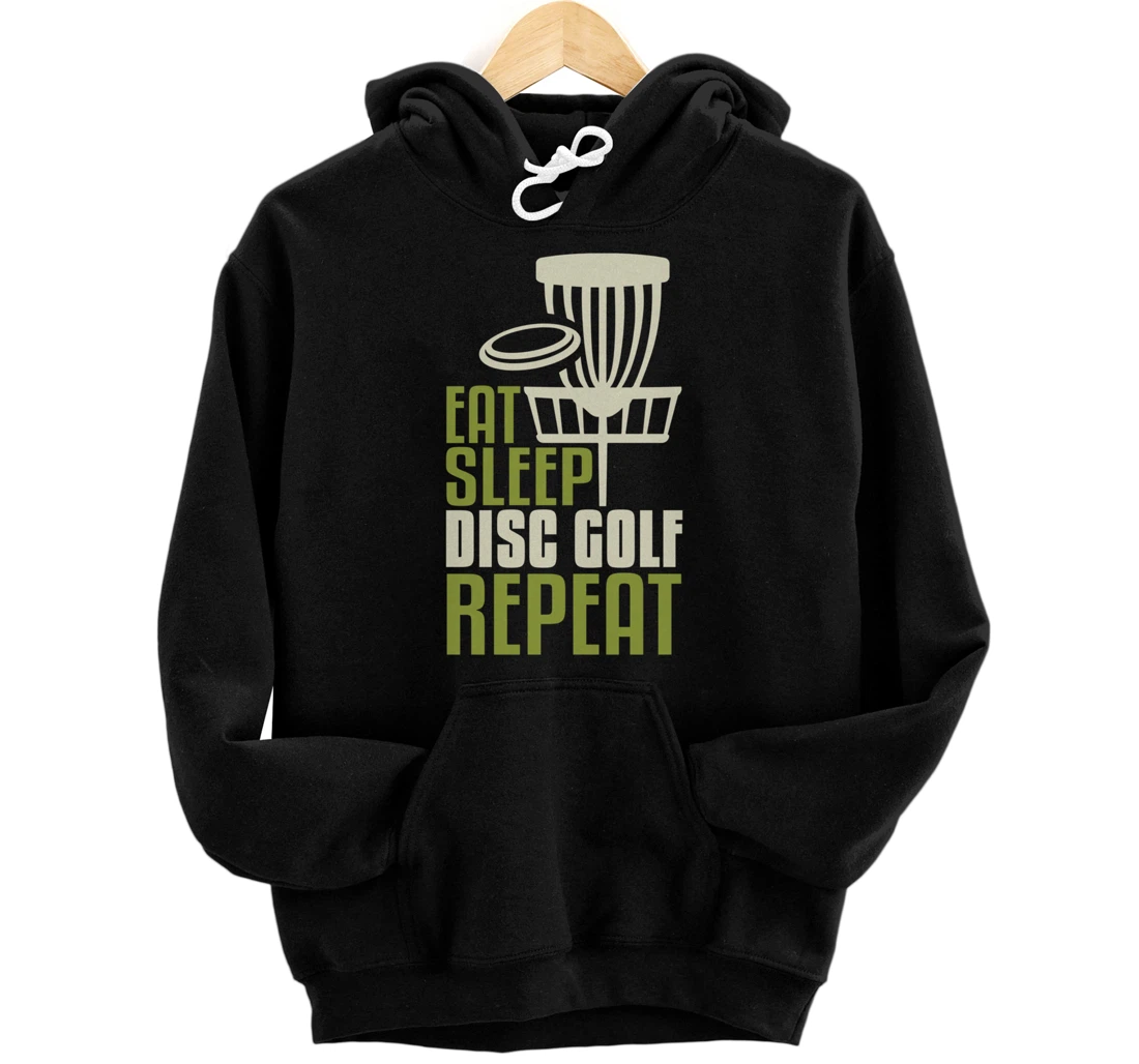 Disc Golf Gifts Funny Eat Sleep Disc Golf Repeat Pullover Hoodie