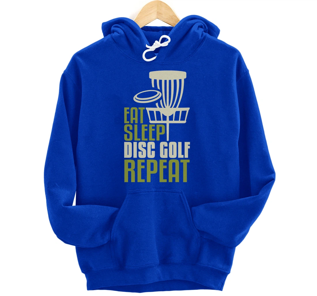 Disc Golf Gifts Funny Eat Sleep Disc Golf Repeat Pullover Hoodie