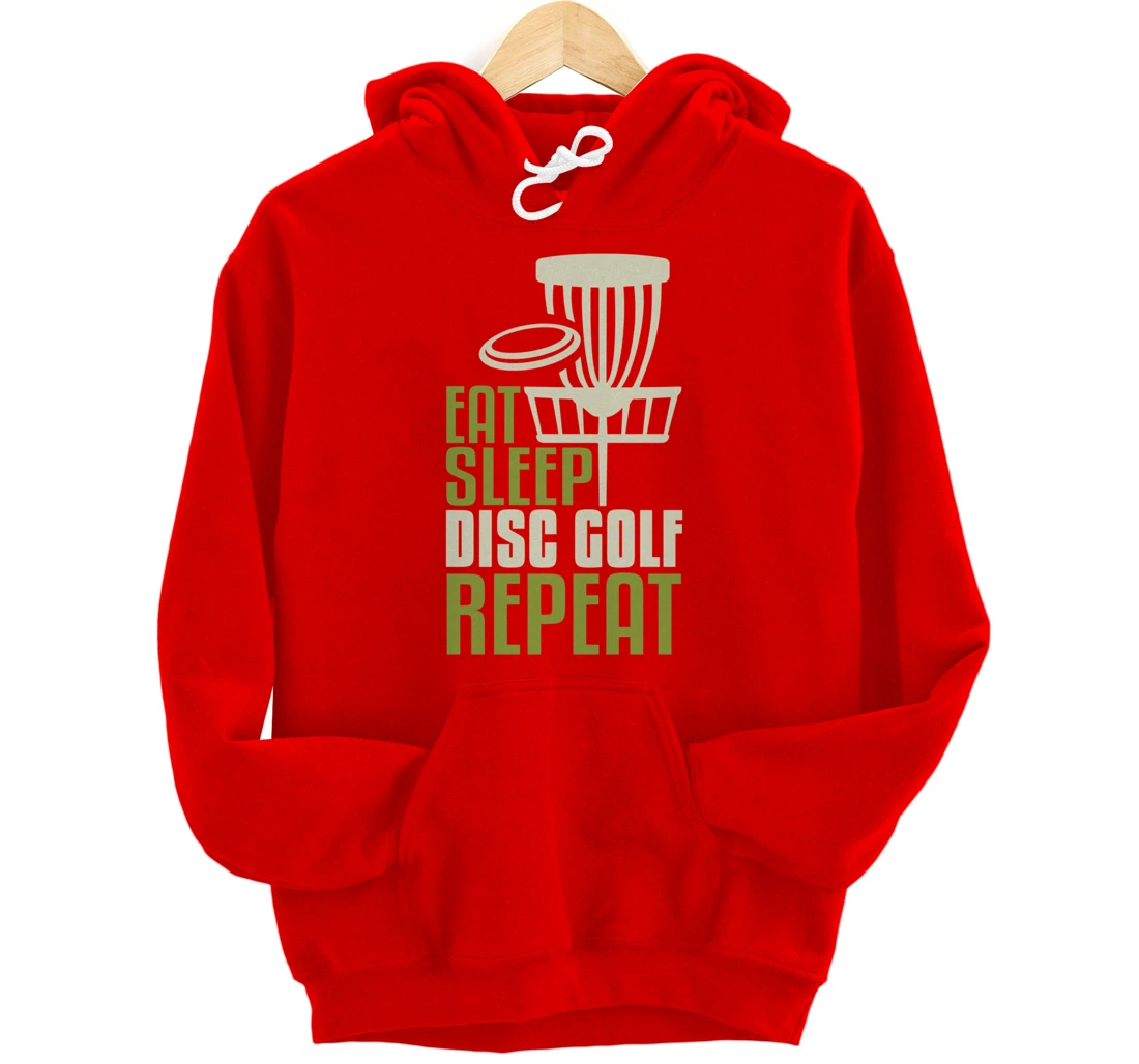 Disc Golf Gifts Funny Eat Sleep Disc Golf Repeat Pullover Hoodie