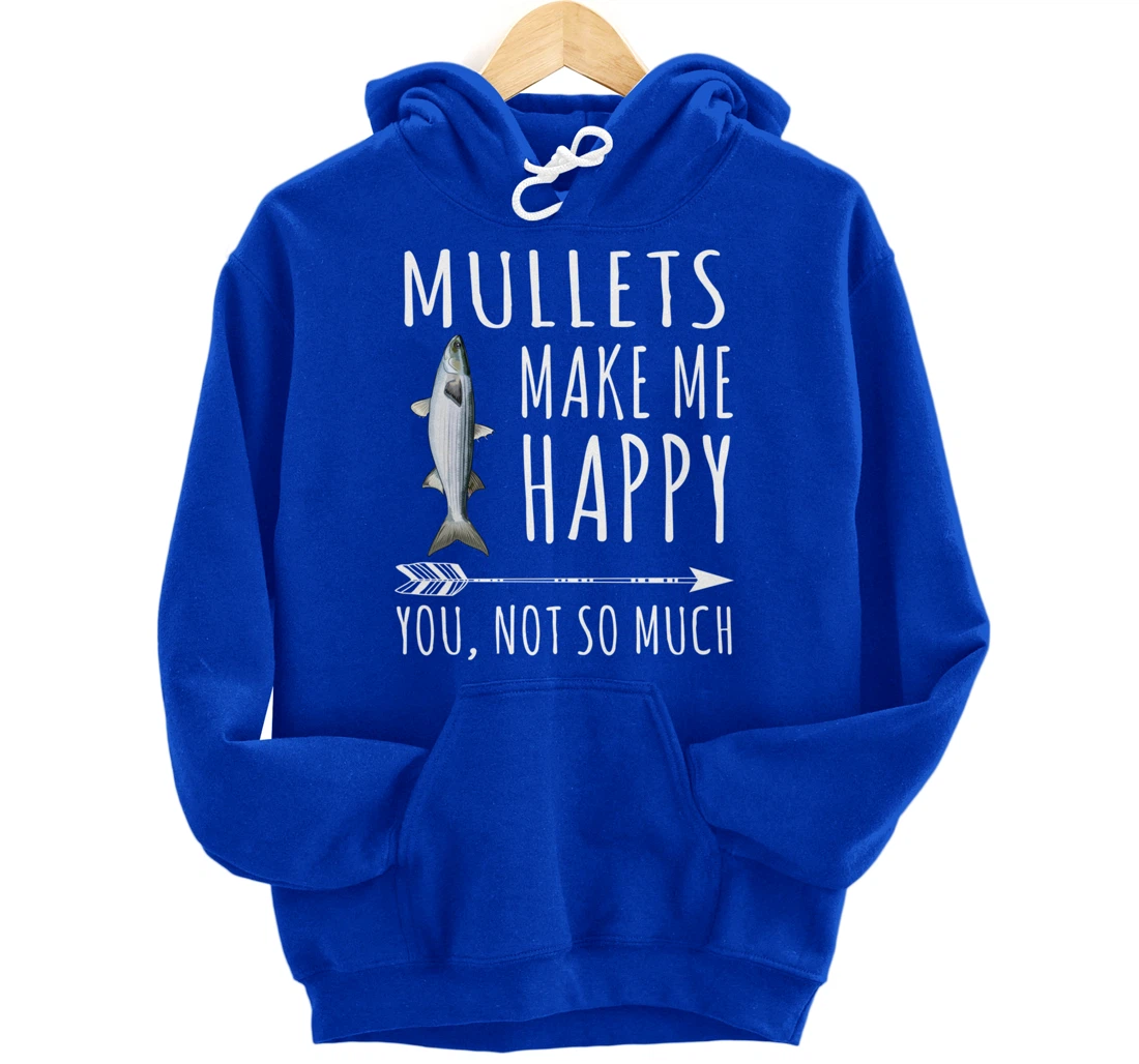 Mullet Make Me Happy You Not So Much Fish Lover Pullover Hoodie