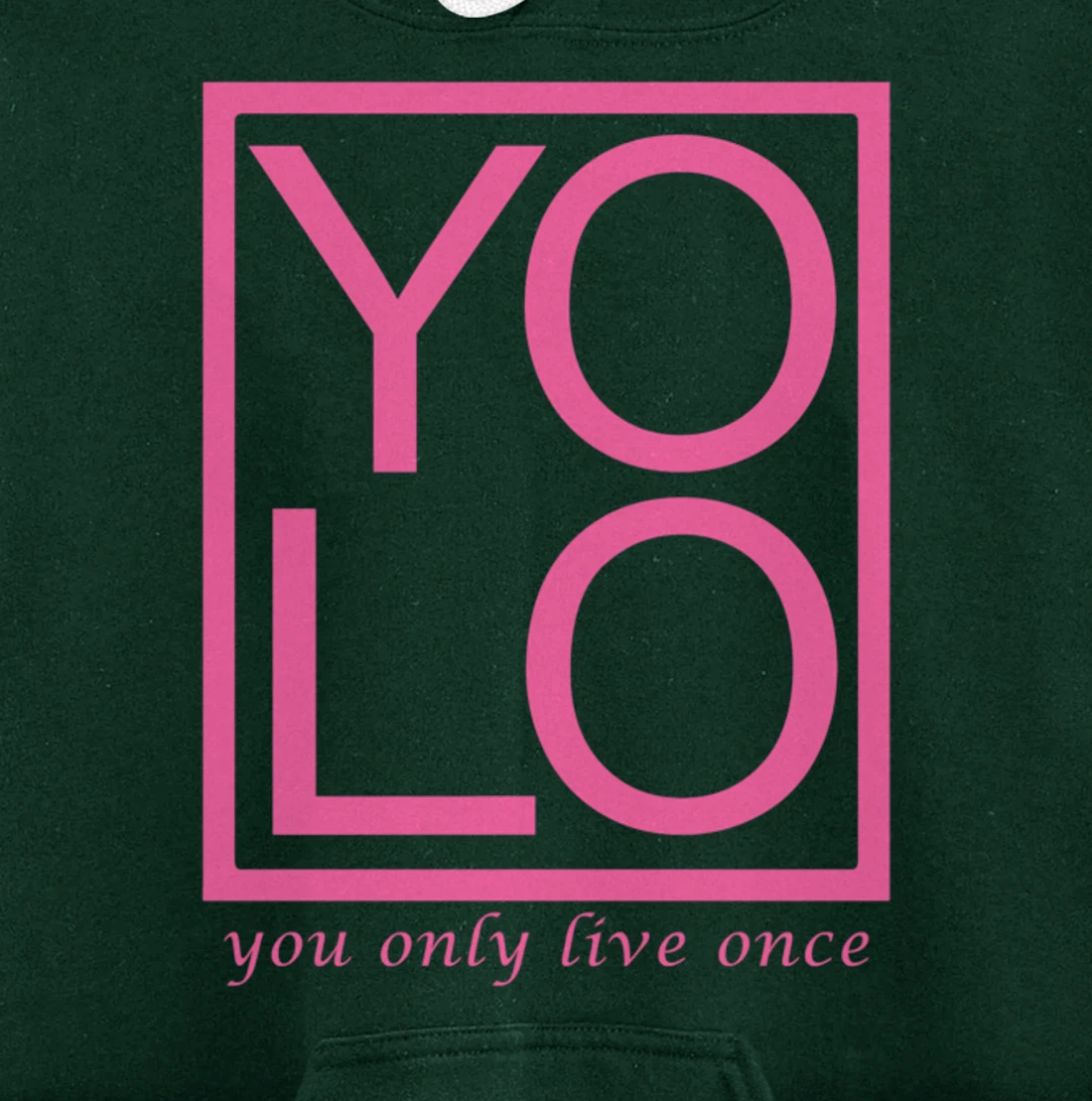 YOLO Novelty Graphic Fun Tee - You Only Live Once Inspiring Pullover Hoodie
