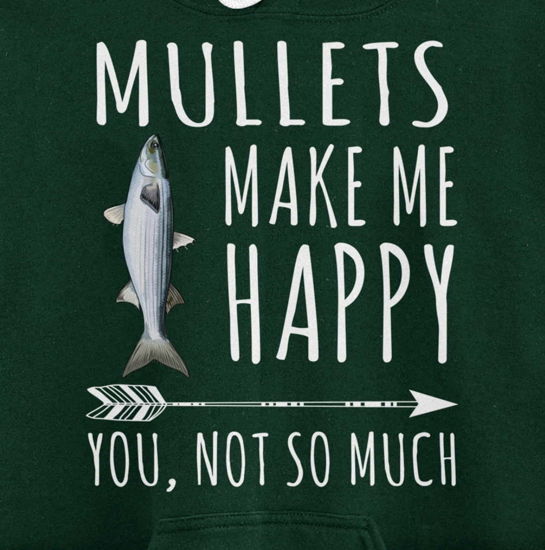 Mullet Make Me Happy You Not So Much Fish Lover Pullover Hoodie