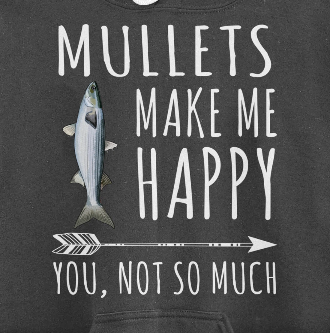 Mullet Make Me Happy You Not So Much Fish Lover Pullover Hoodie