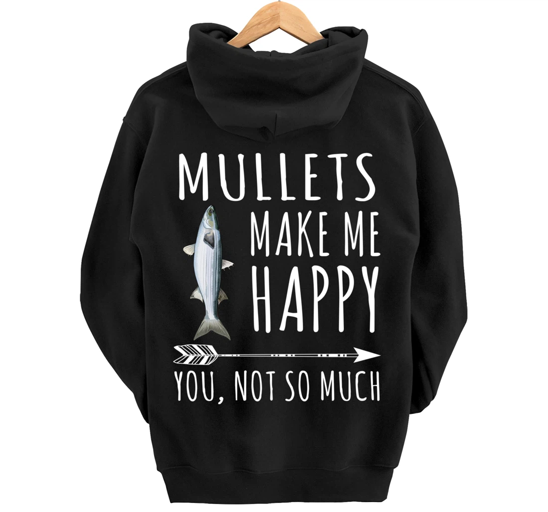 Mullet Make Me Happy You Not So Much Fish Lover Pullover Hoodie
