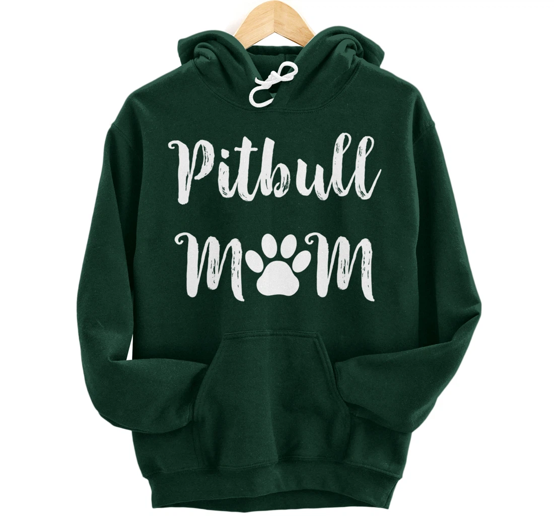 Pitbull Mom Dog Mom Women Gift Pullover Hoodie