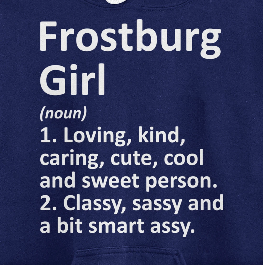 FROSTBURG GIRL MD MARYLAND Funny City Home Roots Gift Pullover Hoodie