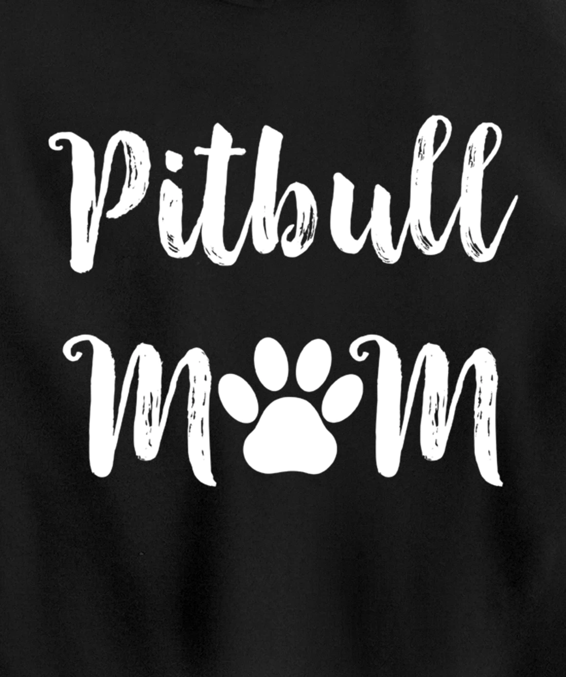 Pitbull Mom Dog Mom Women Gift Pullover Hoodie