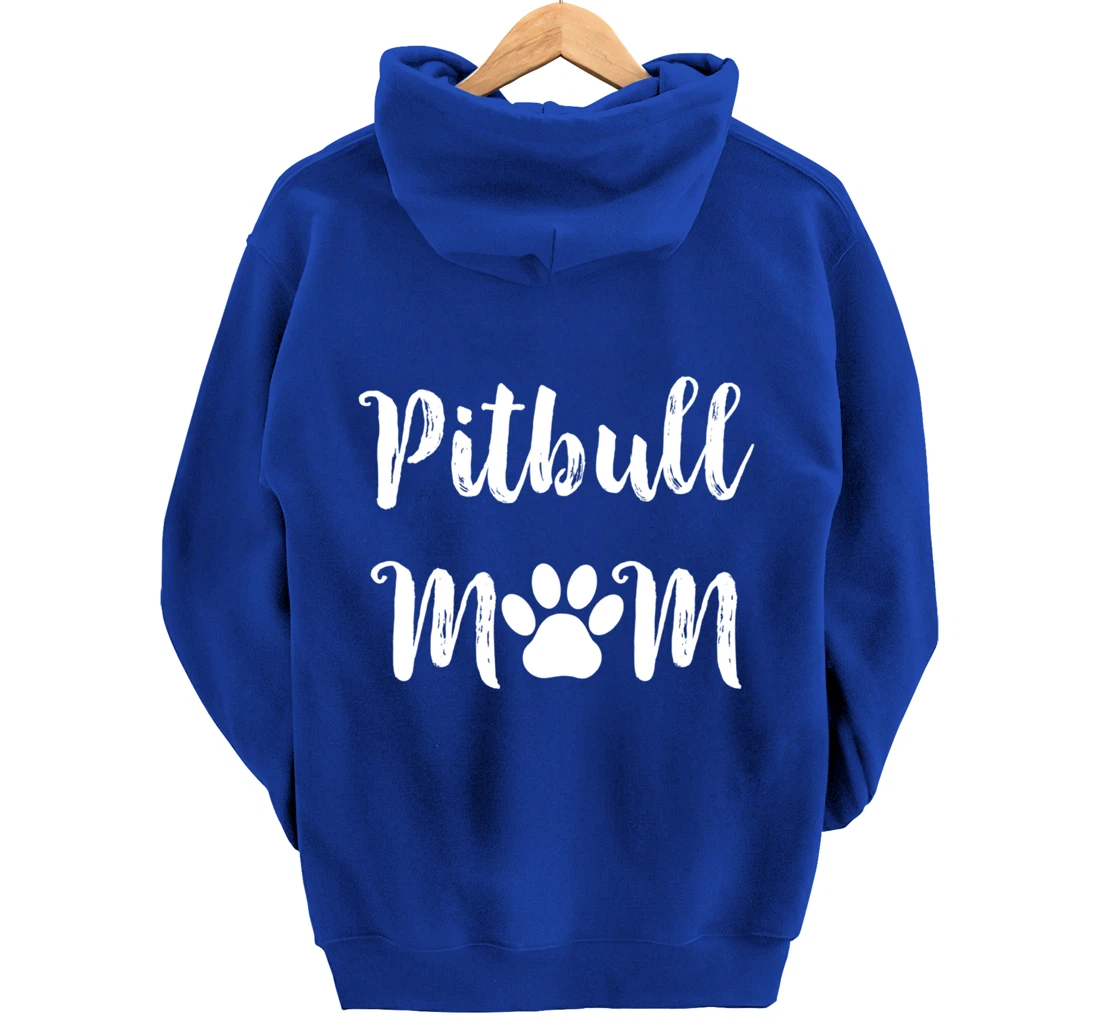 Pitbull Mom Dog Mom Women Gift Pullover Hoodie