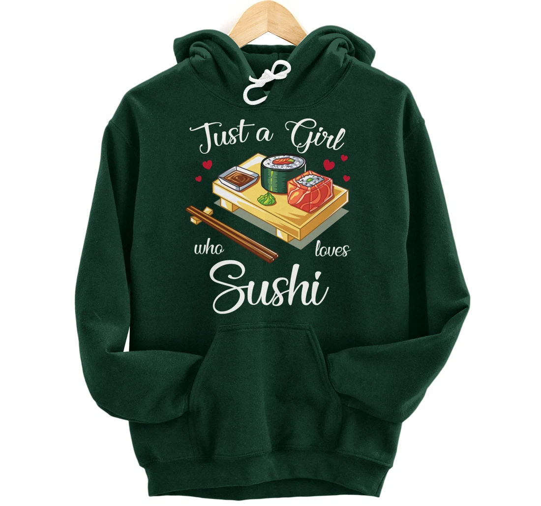 Just A Girl Who Loves Sushi Kawaii Sushi Japen Girls Family Pullover Hoodie