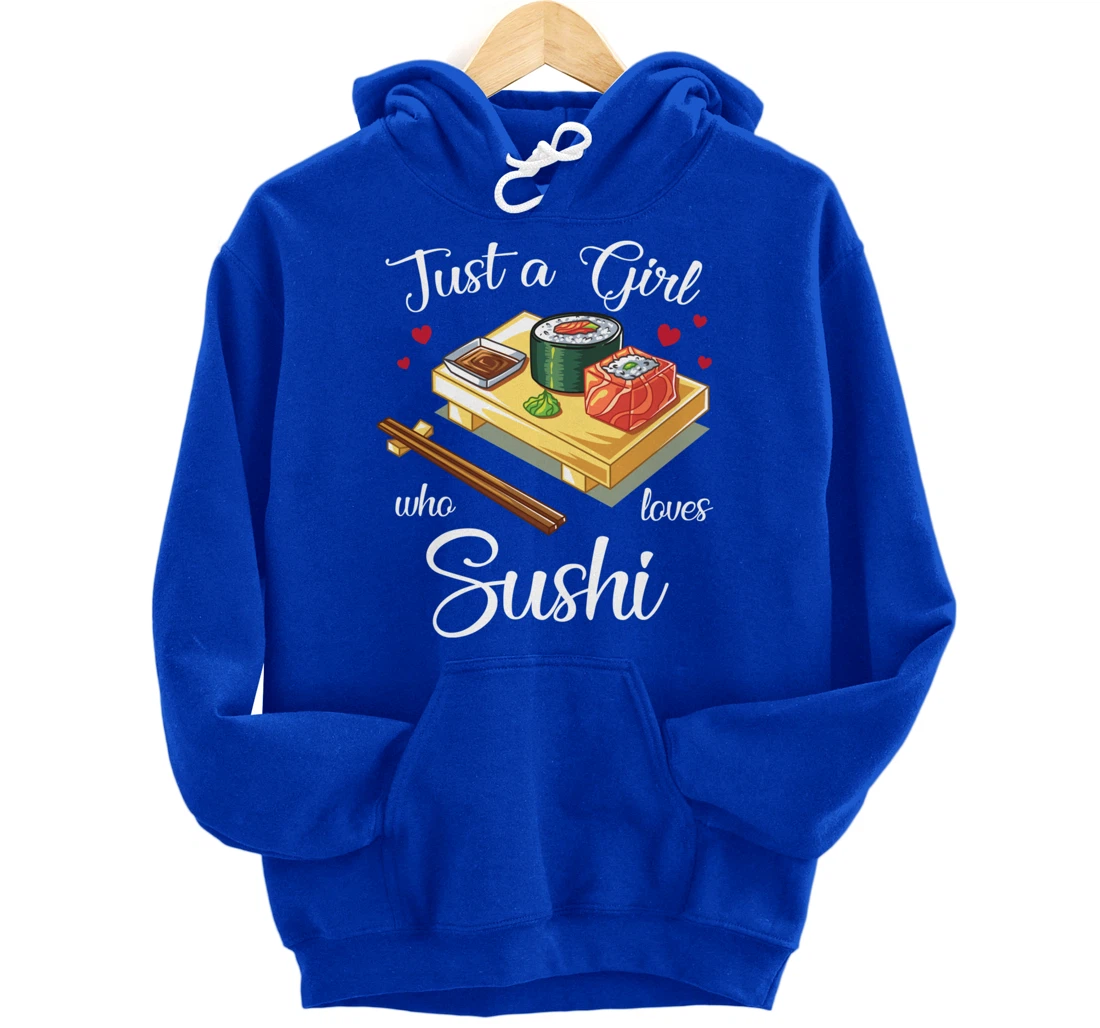 Just A Girl Who Loves Sushi Kawaii Sushi Japen Girls Family Pullover Hoodie