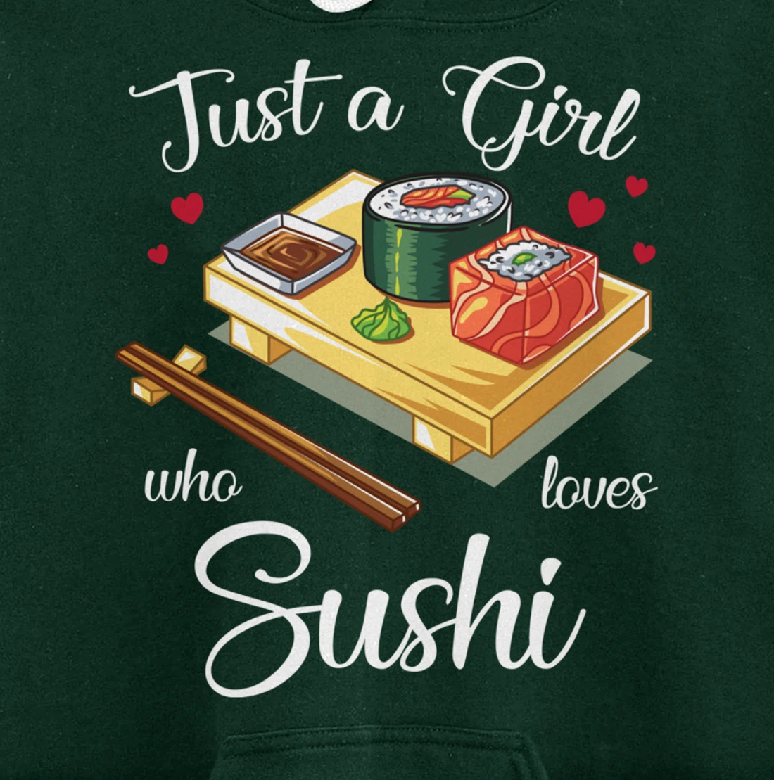 Just A Girl Who Loves Sushi Kawaii Sushi Japen Girls Family Pullover Hoodie