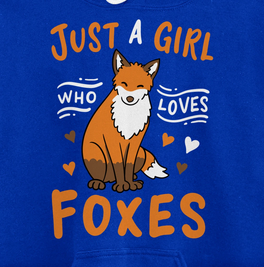 Fox Just a Girl Who Loves Foxes Gift for Fox Lovers Pullover Hoodie