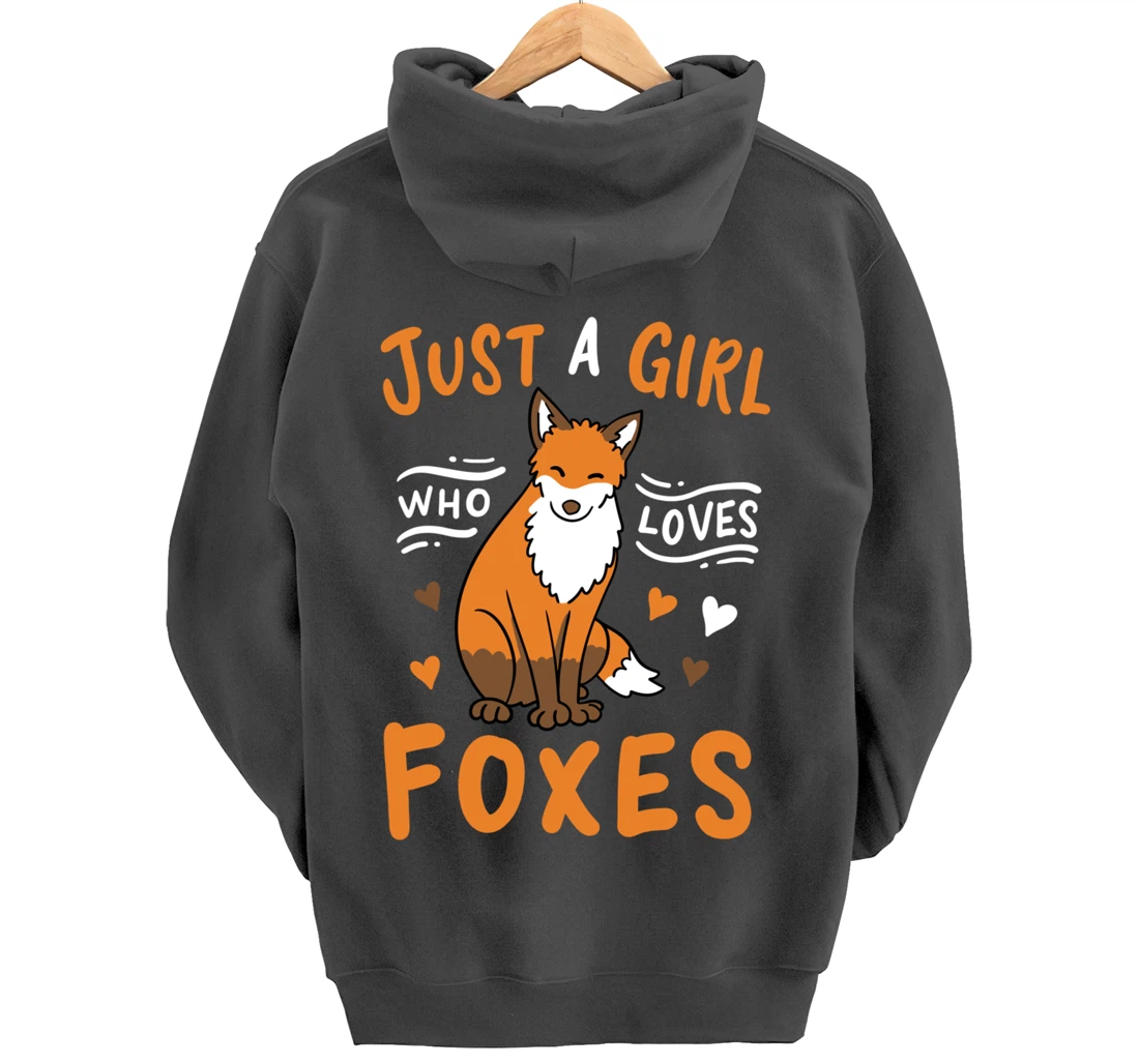 Fox Just a Girl Who Loves Foxes Gift for Fox Lovers Pullover Hoodie