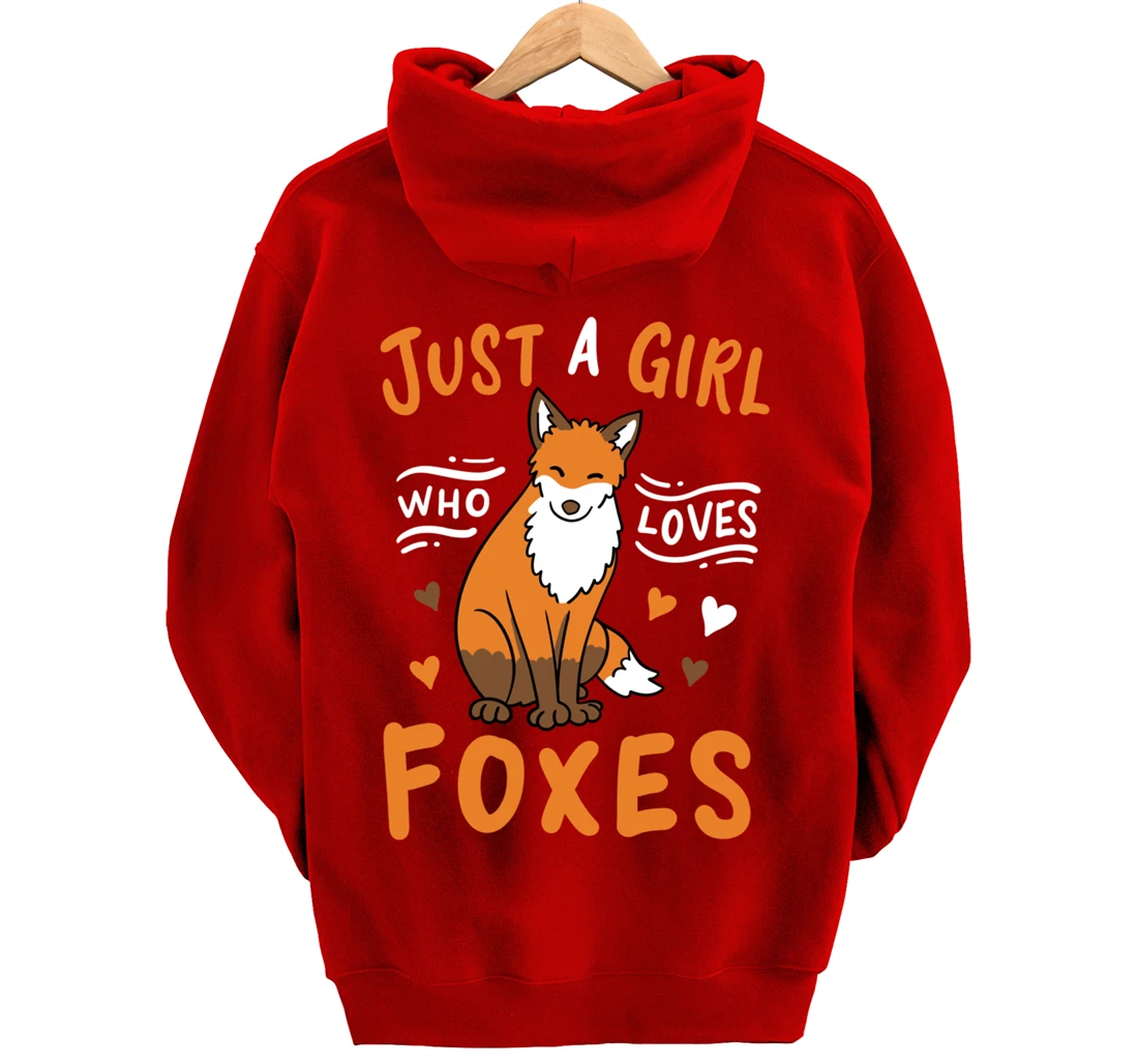 Fox Just a Girl Who Loves Foxes Gift for Fox Lovers Pullover Hoodie