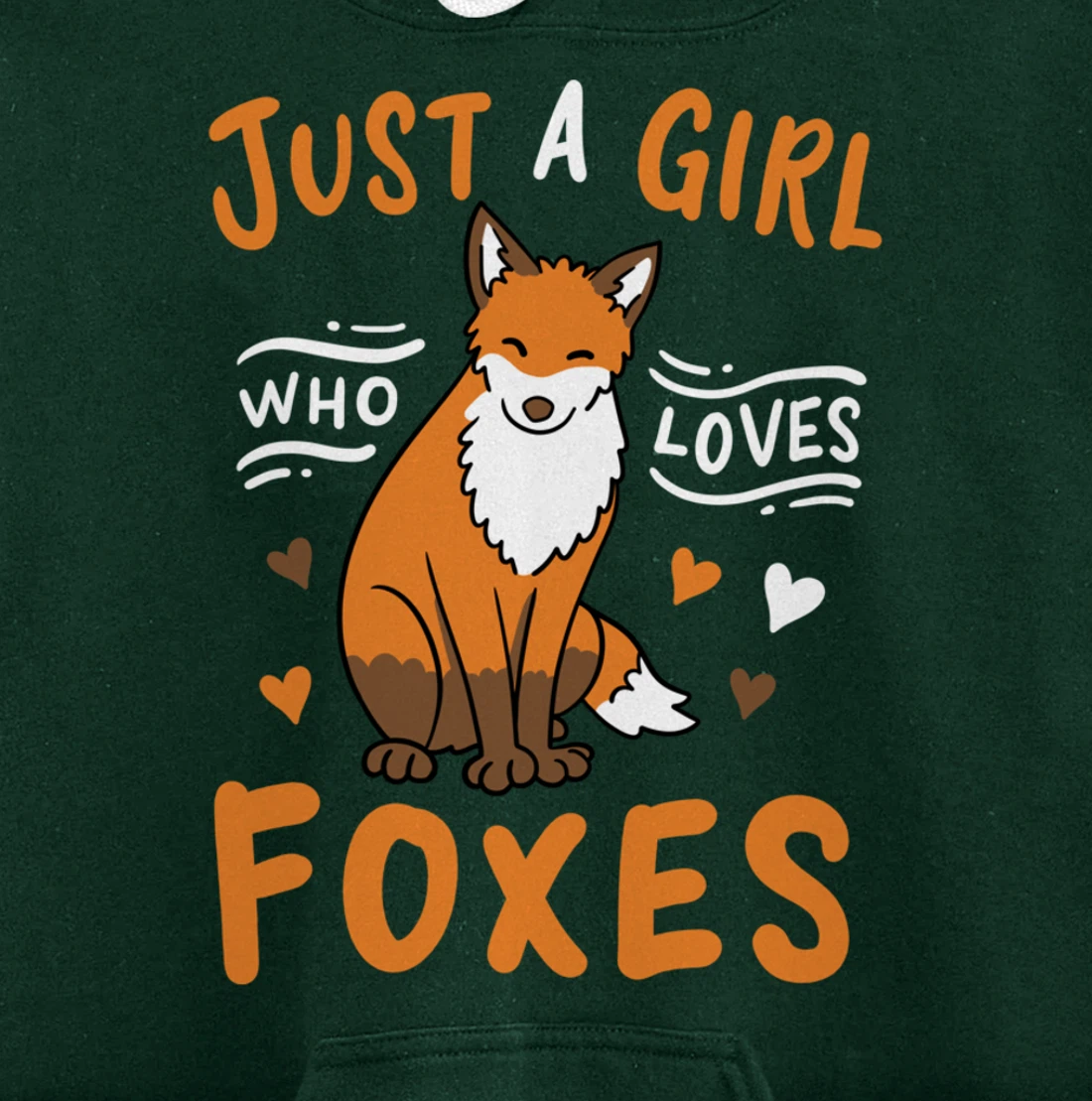 Fox Just a Girl Who Loves Foxes Gift for Fox Lovers Pullover Hoodie