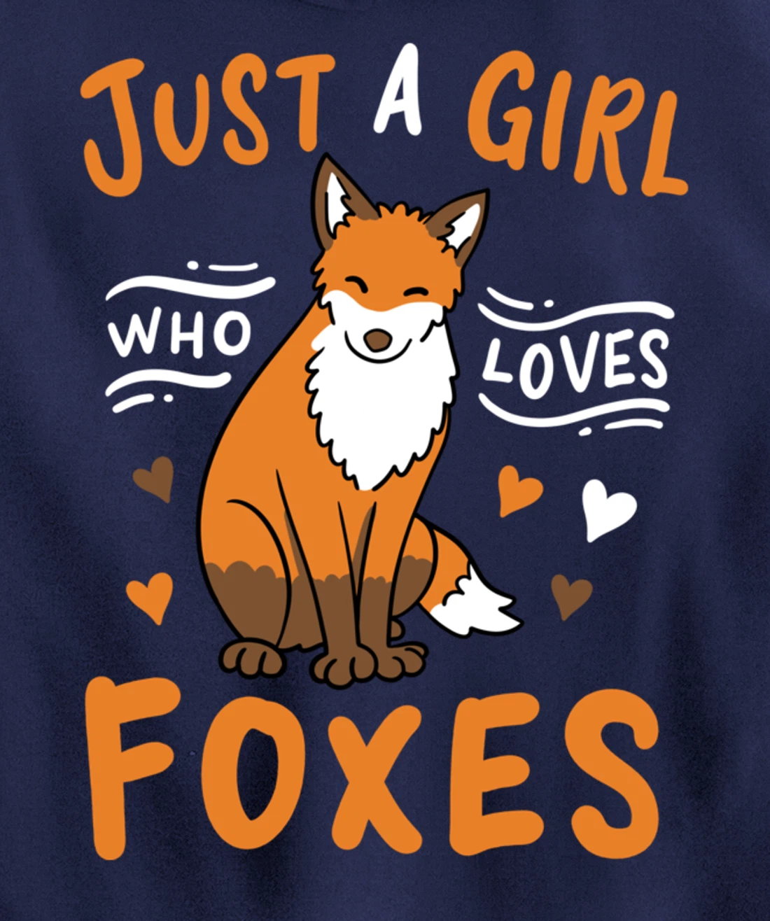 Fox Just a Girl Who Loves Foxes Gift for Fox Lovers Pullover Hoodie