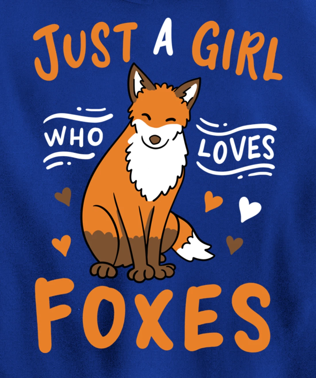 Fox Just a Girl Who Loves Foxes Gift for Fox Lovers Pullover Hoodie